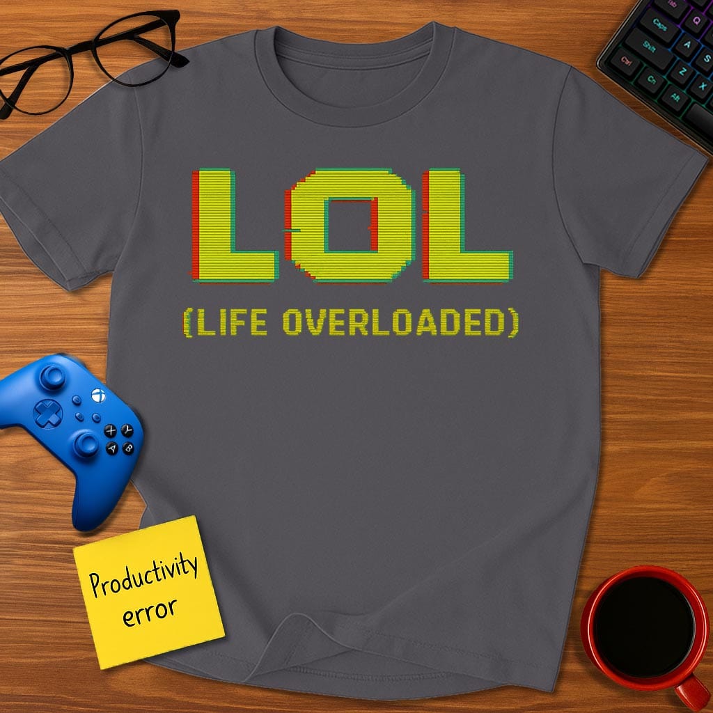LOL Life Overloaded T-Shirt – Retro Pixel Art